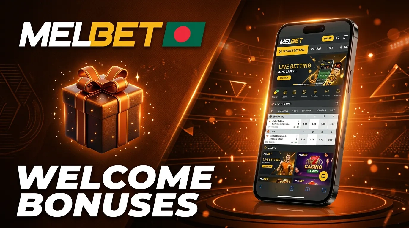 Melbet welcome bonus in Bangladesh